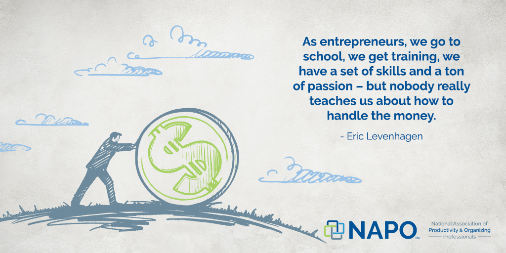 As entrepreneurs, we go to school, we get training, we have a set of skills and a ton of passion – but nobody really teaches us about how to handle the money.” – Eric Levenhagen